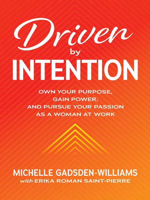 Title details for Driven by Intention by Michelle Gadsden-Williams - Available